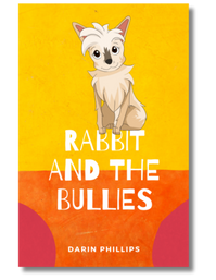 Rabbit and The Bullies book