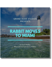 Rabbit Moves to Miami book